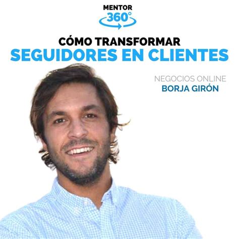 C Mo Transformar Seguidores En Clientes Borja Gir N Marketing