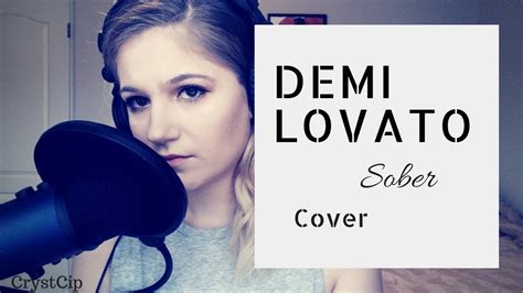 Sober Demi Lovato Cover Youtube