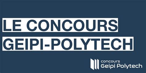 Le Concours Geipi Polytech ESIROI