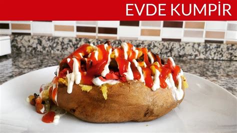 Evde Kumpir Tarifi Evde Kumpir Nasıl Yapılır Pratik Kumpir Yapımı