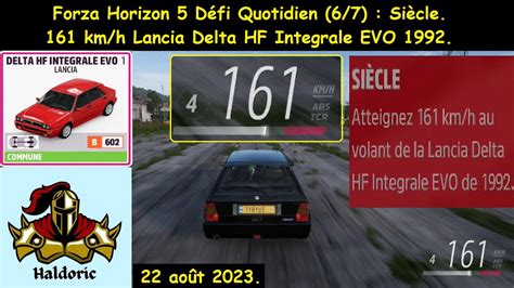 Forza Horizon 5 FH5 Défi Quotidien 6 7 Siècle 161 km h Lancia Delta