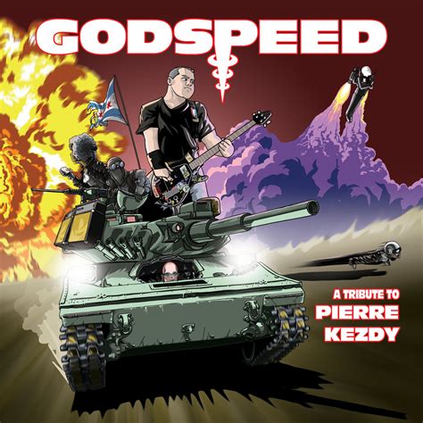 Godspeed A Tribute To Pierre Kezdy Of Naked Raygun Various Artists