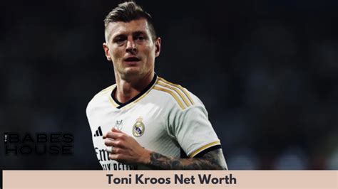 Toni Kroos Net Worth How Much Money Is Toni Kroos Worth The Babes House