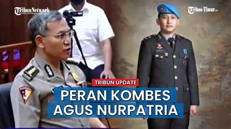 Kombes Agus Nurpatria Jadi Obstruction Of Justice Ternyata Perannya