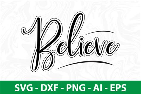 Believe Svg By Orpitabd TheHungryJPEG