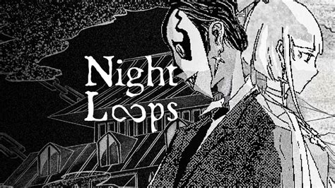 Night Loops Walkthrough Gameplay Part Full Game Youtube