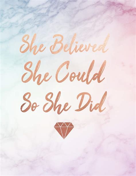 She Believed She Could So She Did Wallpapers Wallpaper Cave