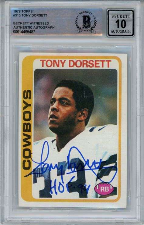 Tony Dorsett Autographed 1978 Topps 315 Rookie Card HOF BAS 10 Slab