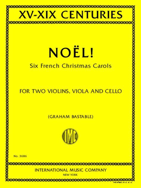 Noel! Six French Christmas Carols by Graham Bastable - String Quartet ...