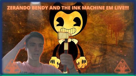 JOGANDO BENDY AND THE INK MACHINE EM LIVE AQUECENDO PARA O DARK