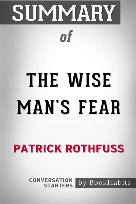 Summary Of The Wise Man S Fear By Patrick Rothfuss Conversation