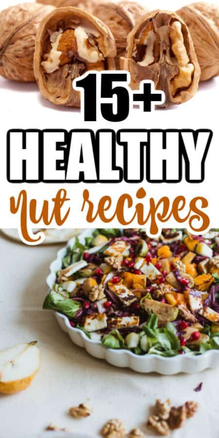 15 HEALTHY NUT RECIPES - Mommy Moment