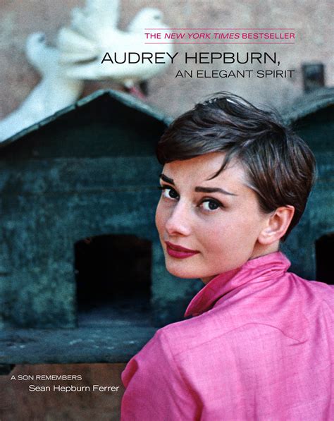 Audrey Hepburn, An Elegant Spirit | Book by Sean Hepburn Ferrer