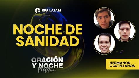 PODEROSA Oración y Noche Profetica Julie Lopez Eliseo y hermanos