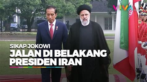 Di Istana Jokowi Sesekali Jalan Di Belakang Presiden Iran Vlix Id