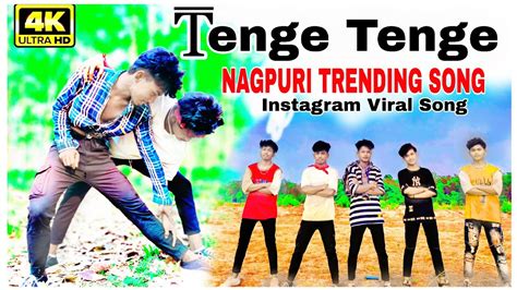 Tenge Tenge Tenge Tenge Nagpuri Song Tange Tange Tenge Tenge Trending Song Tenge Tenge