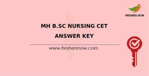 Mh B Sc Nursing Cet Answer Key Released Objections