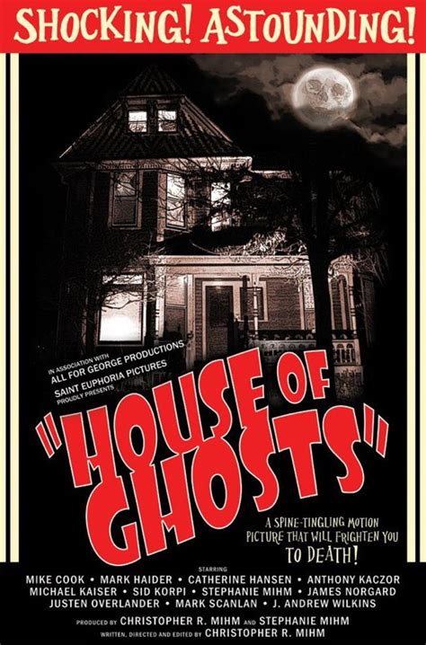 House Of Ghosts 2012 Par Christopher R Mihm