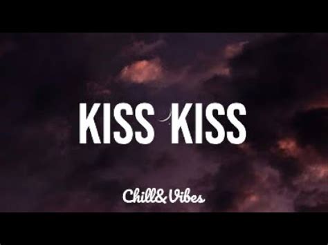 Chris Brown Kiss Kiss Lyrics Ft T Pain Youtube