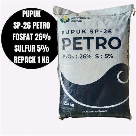 Jual PUPUK SP 26 PETRO P2O5 26 S 5 REPACK 1 KG Shopee Indonesia