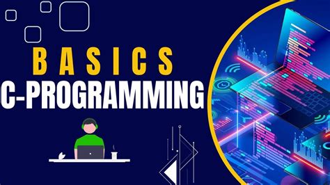 Basics Of C Programming Getting Started With C Youtube