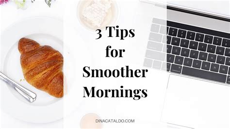 3 Tips For Smoother Mornings With A Free Morning Roadmap To Get In