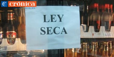 Ley seca y silencio electoral a escasos días de los comicios Crónica