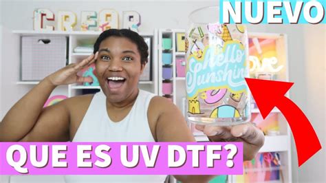 UV DTF EN VASOS QUE ES NECESITAS UN PRINTER ESPECIAL QUE ES LOO QUE