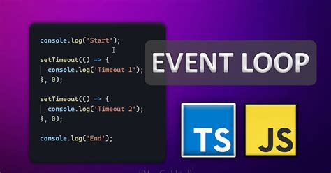 Event Loop In Javascript And Typescript Simple And Code Example