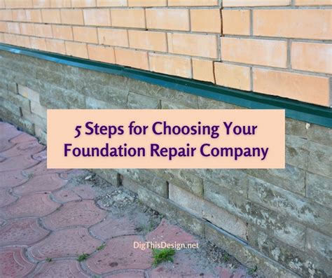 Steps For Choosing Your Foundation Repair Company Dig This Design