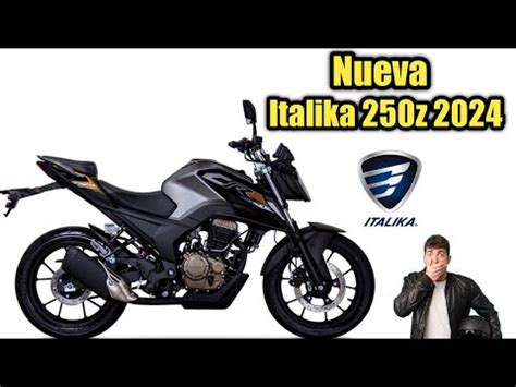 Nueva Italika 250z 2024 Ahora Sí Vale la Pena Muy pronto