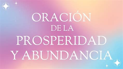 OraciÓn De La Prosperidad OraciÓn De La Abundancia Prosperar