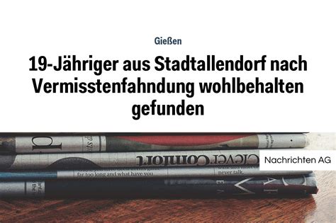 J Hriger Aus Stadtallendorf Nach Vermisstenfahndung Wohlbehalten