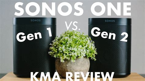 Sonos One Gen 2 Vs Gen 1 Why The Update Youtube