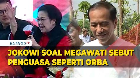 Tersenyum Jokowi Respons Soal Pernyataan Megawati Sebut Penguasa Saat