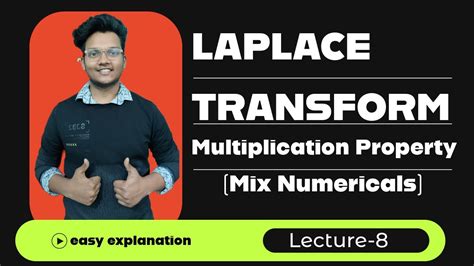 Laplace Transform Multiplication Property With Mix Questions