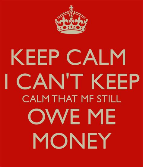 Owe Money Quotes. QuotesGram