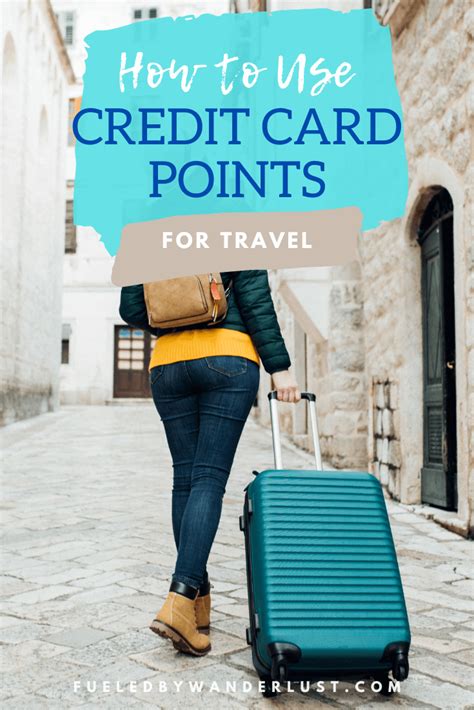 How to Use Credit Card Points for Travel Savings in 2023