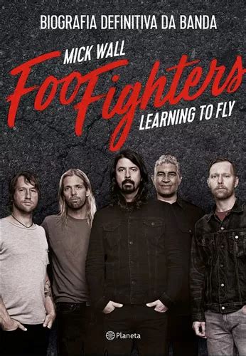 Foo Fighters De Wall Mick Editora Planeta Do Brasil Ltda Capa Mole