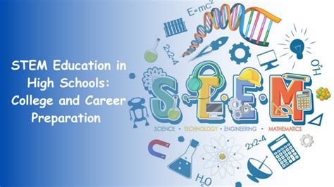 stem education  high schools college career preparation