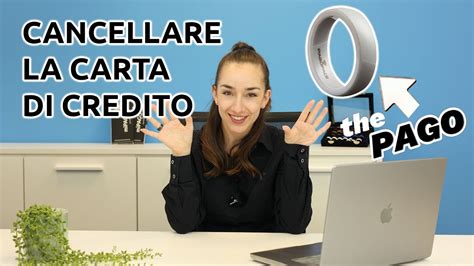 Come Cancellare La Carta Di Credito Dal Tuo Pago Mipago Youtube