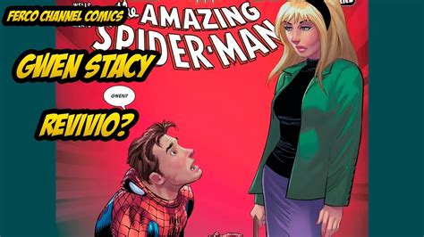 Gwen Stacy ¿revivio The Amazing Spider Man 10 Vol 6 Youtube