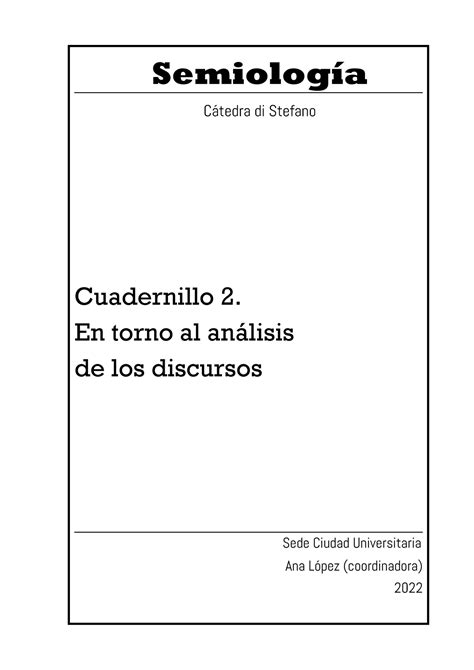 Cuadernillo 2 2022 Semiología Cátedra di Stefano Cuadernillo 2 En