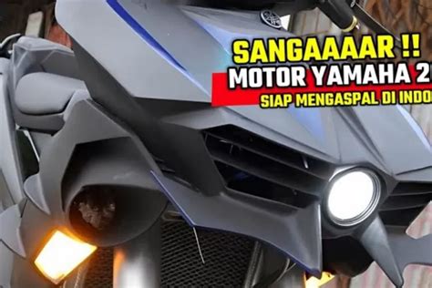 SANGAR Yamaha Rilis Motor Bebek Terbaru 2023 Yang Pakai Mesin R15 V4