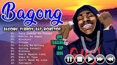 Bagong Pinoy Opm Tagalog Hugot Rap Songs Nonstop New Opm Tagalog