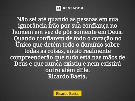 ⁠não Sei Até Quando As Pessoas Em Ricardo Baeta Pensador