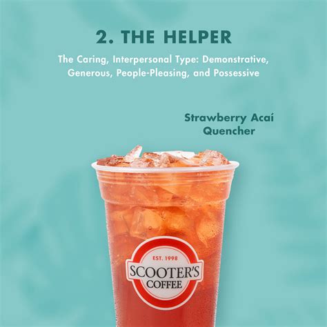 Your Personality Paired With A Drink – Scooter’s Coffee