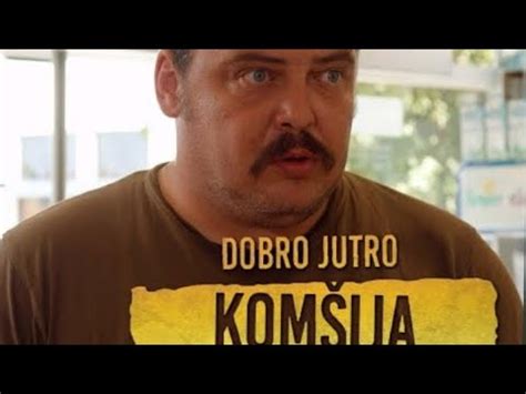 Dobro jutro komšija Mile provale YouTube