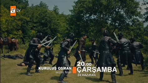 Kurulu Osman B L M Fragman Sezon Finali Youtube