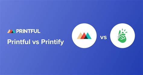 Printful Vs Printify Print On Demand Companies Compared